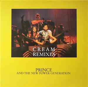 Prince And The New Power Generation - Cream Remixes