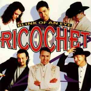 Ricochet  - Blink Of An Eye