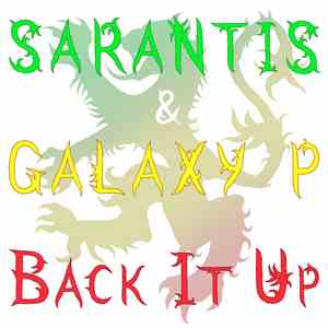 Sarantis & Galaxy P - Back It Up EP