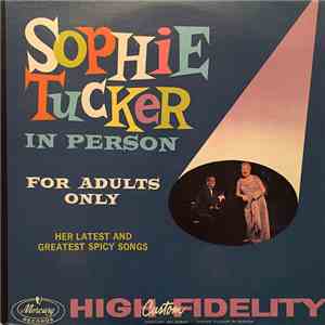 Sophie Tucker - Sophie Tucker In Person