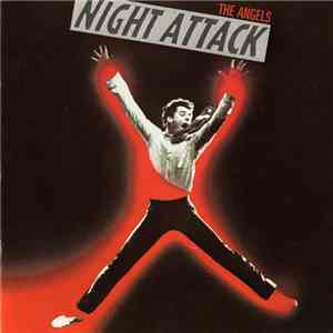 The Angels - Night Attack