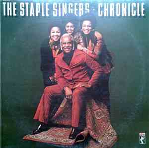 The Staple Singers - Chronicle (Their Greatest Stax Hits)