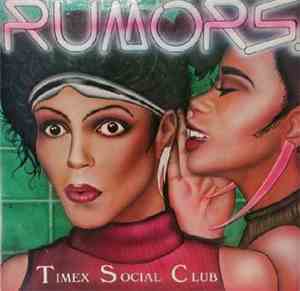 Timex Social Club - Rumors