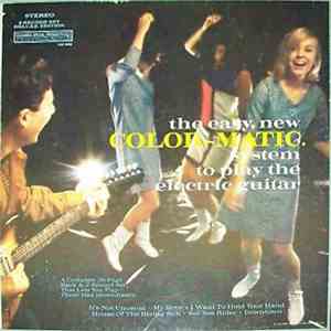 Unknown Artist - The Easy, New Color-Matic System To Play The Electric Guit ...