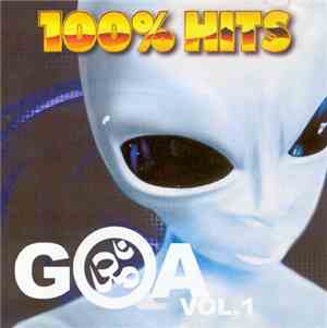 Various - 100% Hits: Goa Vol.1