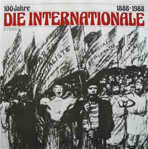 Various - 100 Jahre Die Internationale 1888-1988