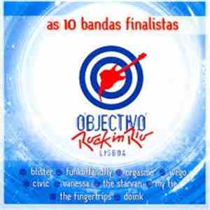 Various - As 10 Bandas Finalistas - Objectivo Rock In Rio