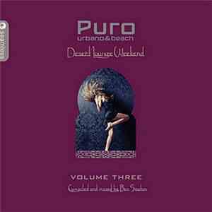 Various - Puro Urbano & Beach - Desert Lounge Weekend - Volume Three