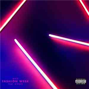Wale Feat. G-Eazy - Fashion Week
