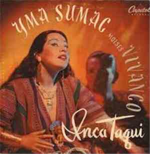 Yma Sumac - Moises Vivanco - Inca Taqui