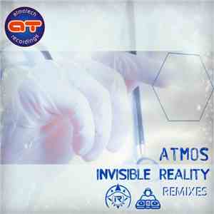 Atmos - Invisible Reality Remixes