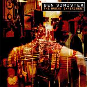 Ben Sinister - The Human Experiment