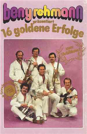 Beny Rehmann - 16 Goldene Erfolge
