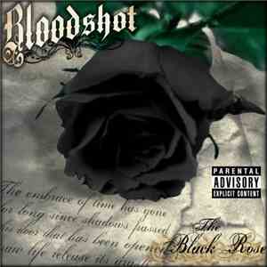Bloodshot  - The Black Rose
