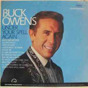 Buck Owens - Under Your Spell Again