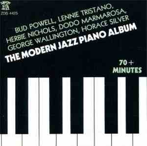 Bud Powell, Lennie Tristano, Herbie Nichols, Dodo Marmarosa, George Walling ...