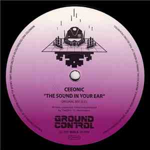 CeeOnic - The Sound In Your Ear