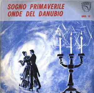 Complesso Spring - Sogno Primaverile / Onde Del Danubio