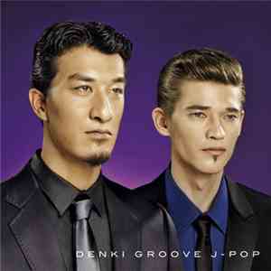 Denki Groove - J-Pop