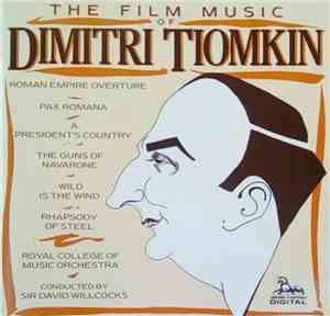 Dimitri Tiomkin - The Film Music Of Dimitri Tiomkin