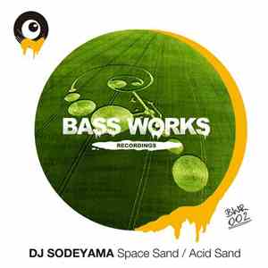 DJ Sodeyama - Space Sand / Acid Sand