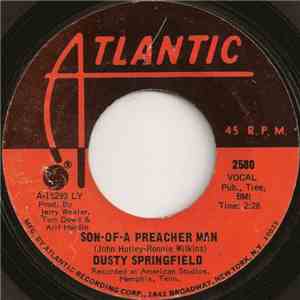 Dusty Springfield - Son-Of-A Preacher Man