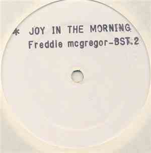 Freddie McGregor - Joy In The Morning