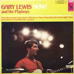 Gary Lewis & The Playboys - Now!