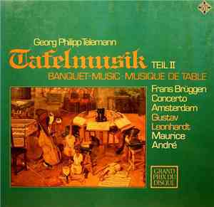 Georg Philipp Telemann - Frans Brüggen • Concerto Amsterdam • Gustav Leonha ...