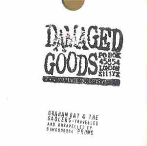 Graham Day & The Gaolers - Travelled & Unravelled