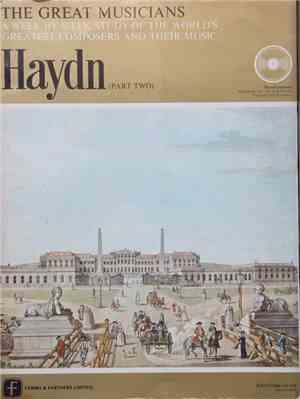 Joseph Haydn - The Great Musicians: Haydn (part two)
