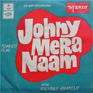 Kalyanji Anandji - Johny Mera Naam