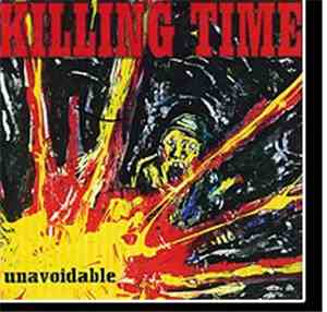 Killing Time - Unavoidable