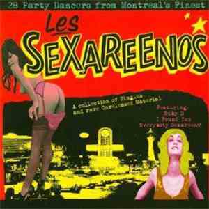 Les Sexareenos - Singles & Unreleased Material