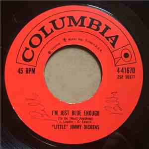 Little Jimmy Dickens - I'm Just Blue Enough (To Do Most Anything)