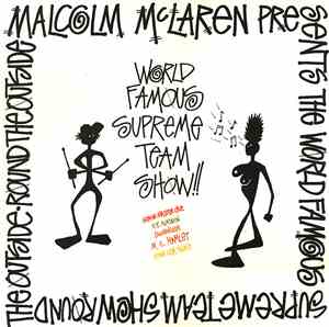 Malcolm McLaren Presents The World Famous Supreme Team Show - Round The Out ...