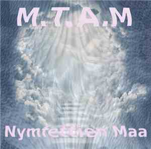 MTAM - Nymfettien Maa