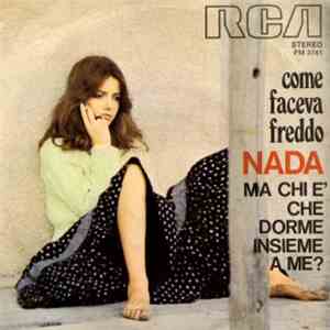 Nada  - Come Faceva Freddo
