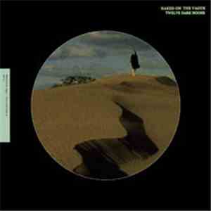 Naked On The Vague - Twelve Dark Noons