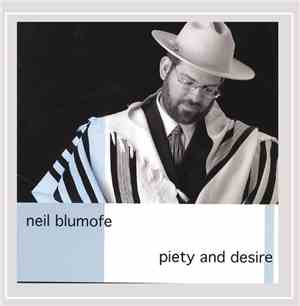 Neil Blumofe - Piety and Desire