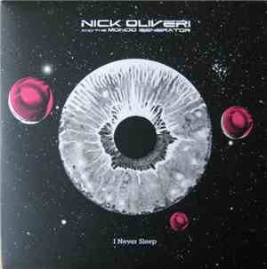 Nick Oliveri And The Mondo Generator - I Never Sleep