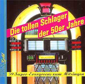 Orchester Willy Böttger Und Die Nostalgiker - Die Tollen Schlager Der 50er  ...