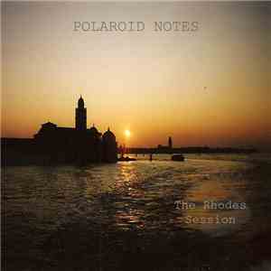 Polaroid Notes - The Rhodes Session