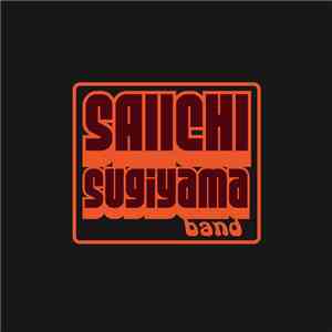 Saiichi Sugiyama Band - The Smokehosue Sessions