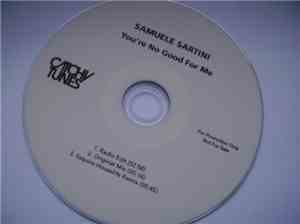 Samuele Sartini - You're No Good For Me