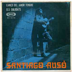 Santiago Ausó - Cancó Del Amor Tendre / Els Oblidats