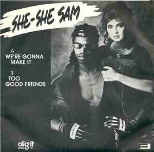 She-She Sam - We're Gonna Make It
