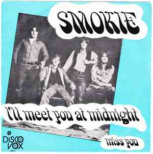 Smokie - I'll Meet You At Midnight