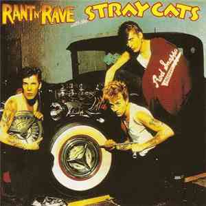 Stray Cats - Rant N' Rave With The Stray Cats