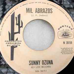 Sunny Ozuna - Mil Abrazos / El Tequilero